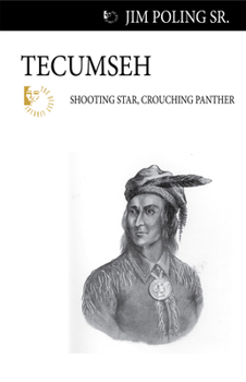 Paperback Tecumseh: Shooting Star, Crouching Panther Book