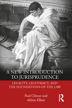 Paperback A New Introduction to Jurisprudence: Legality, Legitimacy and the Foundations of the Law Book