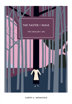 Hardcover The Faster I Walk, the Smaller I Am Book