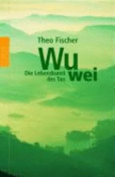 Paperback Wu wei [German] Book