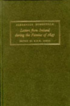 Hardcover Letters from Ireland During the Famine of 1847 Book