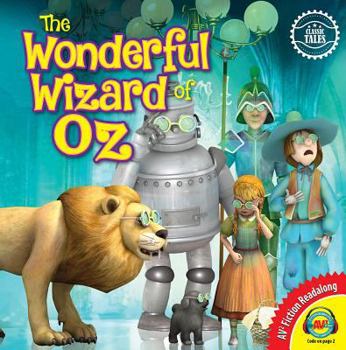 Classic Tales: The Wonderful Wizard of Oz - Book  of the Classic Tales