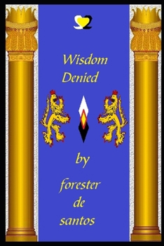 Paperback Wisdom Denied Book