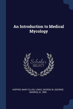 An Introduction to Medical Mycology