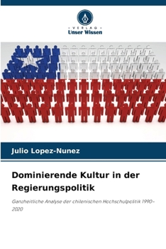 Paperback Dominierende Kultur in der Regierungspolitik [German] Book