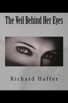 Paperback The Veil Behind Her Eyes Book