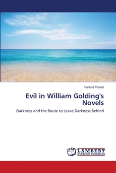 Paperback Evil in William Golding's Novels Book