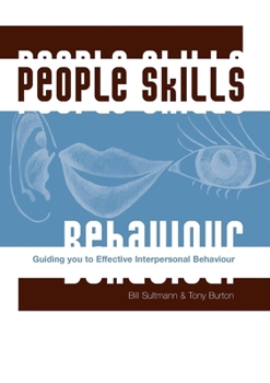 Paperback People Skills: Guiding You To Effective Interpersonal Behaviour Book