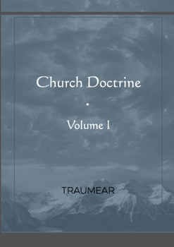 Paperback Church Doctrine - Volume I Book