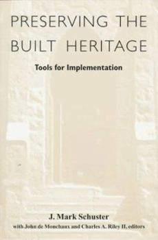 Paperback Preserving the Built Heritage Book