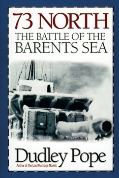 73 North The Defeat of Hitler's Navy book by Dudley Pope