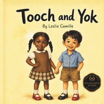 Tooch and Yok: A Heartwarming Story About Friendship, Sharing, and Kindness