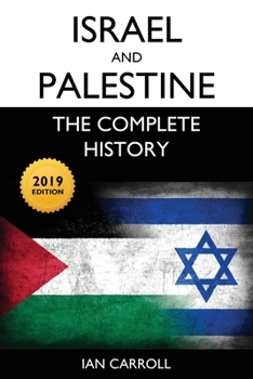 Paperback Israel and Palestine: The Complete History [2019 Edition] Book