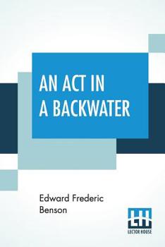 Paperback An Act In A Backwater Book