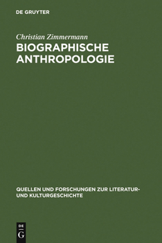 Biographische Anthropologie: Menschenbilder In Lebensgeschichtlicher Darstellung (1830 1940)
