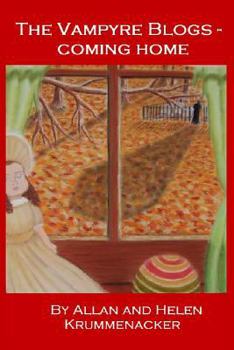Paperback The Vampyre Blogs: Coming Home Book