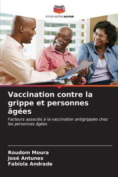 Paperback Vaccination contre la grippe et personnes âgées [French] Book