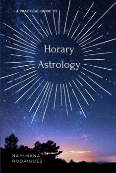 Paperback A Practical Guide to Horary Astrology Book