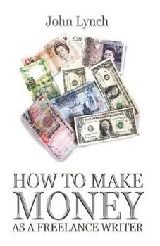 Paperback How To Make Money As A Freelance Author Book