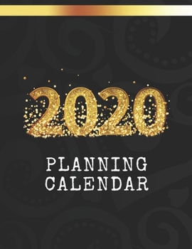Paperback 2020 planning calendar: Daily, weekly and monthly goal planning. Stay organized easily while focusing on effective time management! Book