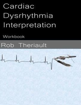 Paperback Cardiac Dysrhythmia Interpretation: Workbook Book