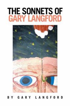 Paperback The Sonnets of Gary Langford Book