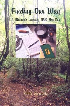 Paperback Finding Our Way: A Mother's Journey With Her Son Book