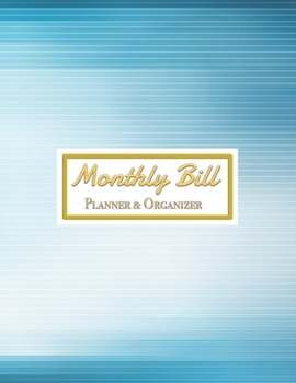 Monthly Bill Planner&Organizer: Expense Finance Budget book By A Year & Daily calendar Bill Budgeting And Organizer Tracker Workbook journals Business ... at home. size 8.5"x11" with 140 pages