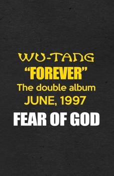 Paperback Wu Tang Forever the Double Album Jun 1997 Fear of God A5 Lined Notebook: Funny Graphic Hiphop Blank Journal For 90S Rap Dancer. Unique Student Teacher Book