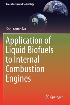 Paperback Application of Liquid Biofuels to Internal Combustion Engines Book
