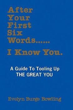 Paperback After Your First Six Words... I Know You Book