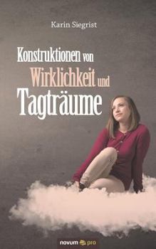 Paperback Konstruktionen von Wirklichkeit und Tagträume [German] Book