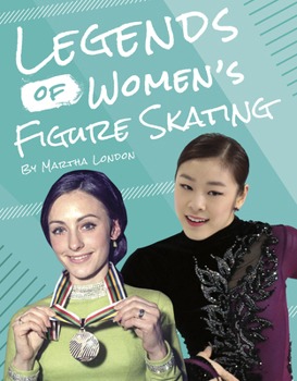 Library Binding Legends of Women's Figure Skating Book