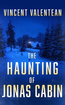 Paperback The Haunting of Jonas Cabin Book