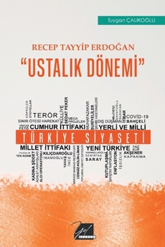 Paperback Recep Tayyip Erdogan "Ustalık Dönemi" [Turkish] Book