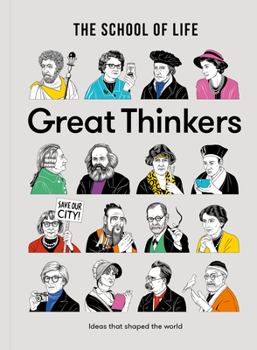 Hardcover Great Thinkers: Simple Tools from Sixty Great Thinkers to Improve Your Life Today. Book