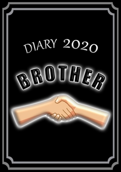 Paperback Diary 2020 Brother: Celebrate your favourite Brother with this Weekly Diary/Planner - 7" x 10" - Black Cover Book