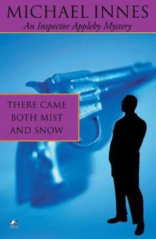 There Came Both Mist And Snow - Book #6 of the Sir John Appleby