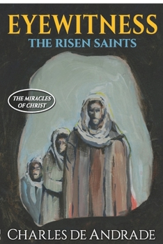 Paperback Eyewitness - The Risen Saints Book