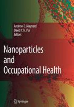 Hardcover Nanoparticles and Occupational Health Book