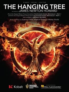 Paperback The Hanging Tree: (From the Hunger Games: Mockingjay, Part 1) Book