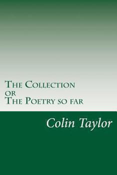 Paperback The Collection: The Poetry so Far Book