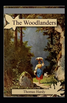 Paperback The Woodlanders Illustrated Book