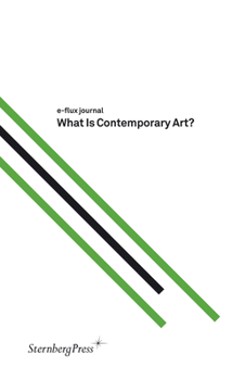 Paperback What Is Contemporary Art? Book