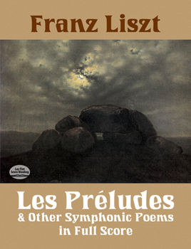 Paperback Les Préludes and Other Symphonic Poems in Full Score Book