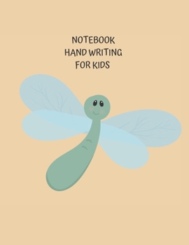 Paperback Handwriting Notebook for Kids: Dragonfly - Notebook large 8.5x11, 110 pages Book