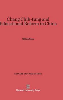Hardcover Chang Chih-Tung and Educational Reform in China Book