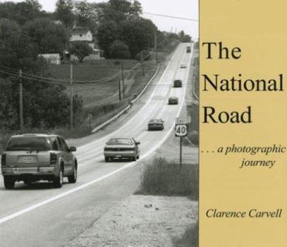Hardcover The National Road: A Photographic Journey Book