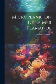 Paperback Microplankton de la mer Flamande: Ptie 2 [French] Book