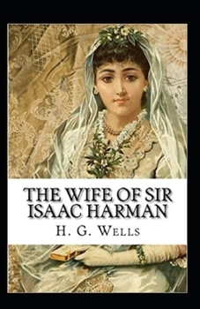 Paperback The Wife of Sir Isaac Harman Annotated Book